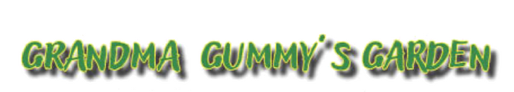 Grandma Gummy's Garden